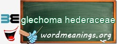 WordMeaning blackboard for glechoma hederaceae